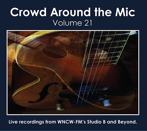 Crowd Around the Mic, Volume 21