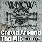 Crowd Around The Mic, Volume 17